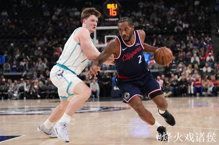 莱昂纳德35分哈登32+10 快船力克黄蜂近12战10胜